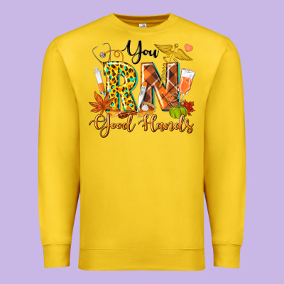 You Rn Good Hands Fall Premium Sweatshirt Designed By Texasbilliewilder