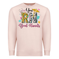 Pale Pink you rn good hands Premium Sweatshirt - texasbilliewilder