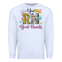 White you rn good hands Premium Sweatshirt - texasbilliewilder