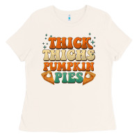 Bone thick thighs pumpkin pies Ladies Tee - BarkalooDesign