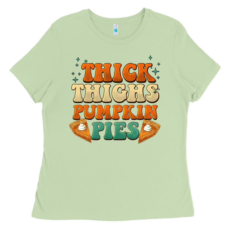 Thick Thighs Pumpkin Pies Ladies Tee by BarkalooDesign | Teevron