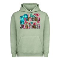Pigment Oil Green her fighting is our fight Urban Hoodie - AdoDesignShop