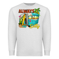 Oatmeal Heather always salty with caravan Premium Sweatshirt - texasbilliewilder