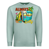 Seafoam always salty with caravan Premium Sweatshirt - texasbilliewilder