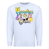 White beaches booze and besties tbw Premium Sweatshirt - texasbilliewilder