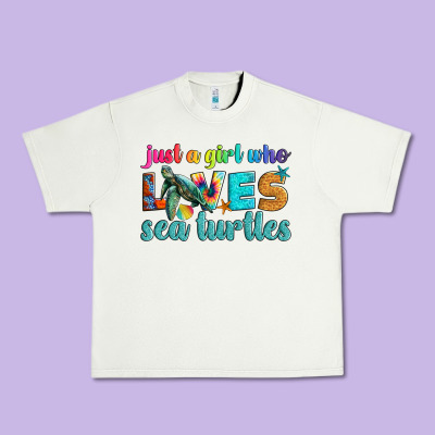 Just A Girl Who Loves Sea Turtle Urban Heavy Tee Designed By Artiststas