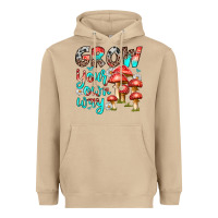 Mushroom grow your own way Heavyweight Hoodie - texasbilliewilder