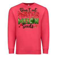 Cardinal dont eat watermelon seeds Premium Sweatshirt - texasbilliewilder