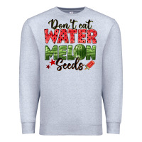 Heather Grey dont eat watermelon seeds Premium Sweatshirt - texasbilliewilder