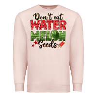 Pale Pink dont eat watermelon seeds Premium Sweatshirt - texasbilliewilder