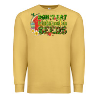 Antique Gold dont eat watermelon seeds with summer Premium Sweatshirt - texasbilliewilder