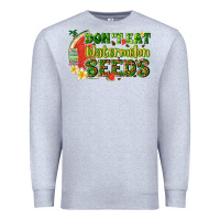 Heather Grey dont eat watermelon seeds with summer Premium Sweatshirt - texasbilliewilder