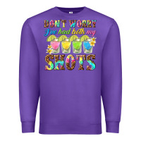 Purple dont worry ive had both my shots Premium Sweatshirt - texasbilliewilder