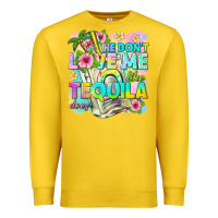 Lemon he dont love me like tequila does Premium Sweatshirt - texasbilliewilder
