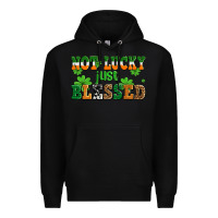 Black not lucky just blessed Premium Hoodie - AdoDesignShop