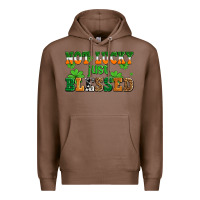 Chestnut not lucky just blessed Premium Hoodie - AdoDesignShop