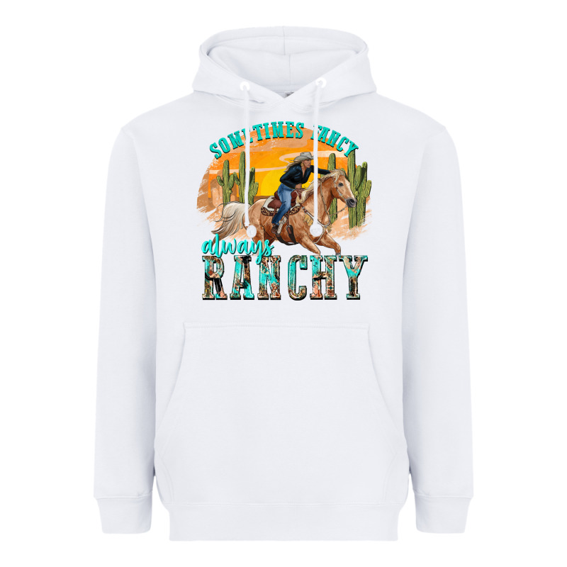 Sometimes Fancy Always Ranchy Heavyweight Hoodie by texasbilliewilder | Teevron