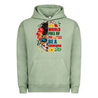 Pigment Oil Green in a world full of princess be a chingona Urban Hoodie - BundleAndBundleShop