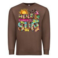 Chestnut here comes the sun Premium Sweatshirt - texasbilliewilder