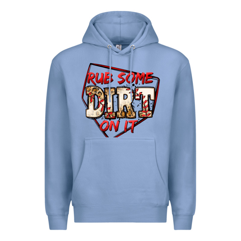 Rub Some Dirt On It Baseball Premium Hoodie by Jasminsmagicworld | Teevron
