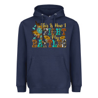 This Is How I Fight My Battles Heavyweight Hoodie | Teevron