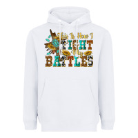 White this is how i fight my battles Heavyweight Hoodie - texasbilliewilder