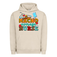 Pigment French Oak nacho average nurse Urban Hoodie - AdoDesignShop