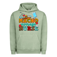 Pigment Oil Green nacho average nurse Urban Hoodie - AdoDesignShop