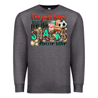 Charcoal Heather i'm just here for the snacks #soccer sister Premium Sweatshirt - Zillion Design Studio