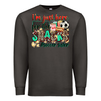 Smoke i'm just here for the snacks #soccer sister Premium Sweatshirt - Zillion Design Studio
