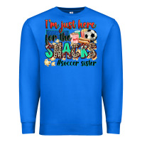True Royal i'm just here for the snacks #soccer sister Premium Sweatshirt - Zillion Design Studio