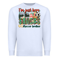 White i'm just here for the snacks #soccer  brother Premium Sweatshirt - Zillion Design Studio