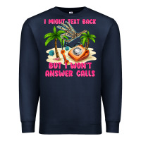 Navy i might text back Premium Sweatshirt - texasbilliewilder