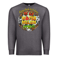 Charcoal Heather if you drink dont drive do the watermelon crawl Premium Sweatshirt - texasbilliewilder