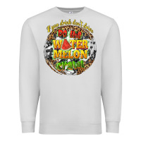 Dove Grey if you drink dont drive do the watermelon crawl Premium Sweatshirt - texasbilliewilder