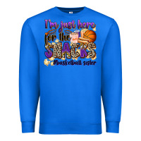 True Royal i'm just here for the snacks #basketball sister Premium Sweatshirt - Zillion Design Studio