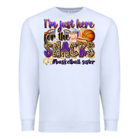 White i'm just here for the snacks #basketball sister Premium Sweatshirt - Zillion Design Studio