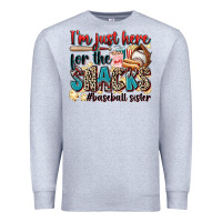 Heather Grey i'm just here for the snacks #baseball sister Premium Sweatshirt - Zillion Design Studio