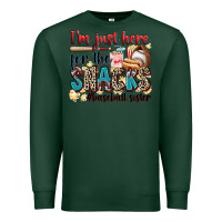 Sports Green i'm just here for the snacks #baseball sister Premium Sweatshirt - Zillion Design Studio