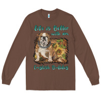 Chestnut life is better with a english bulldog Long Sleeve Tee - BarkalooDesign