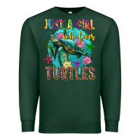 Sports Green just a girl who loves turtles Premium Sweatshirt - texasbilliewilder