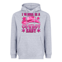 Heather Grey i wanna be a cowboy baby Heavyweight Hoodie - texasbilliewilder