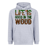 Heather Grey life is good in the wood Heavyweight Hoodie - texasbilliewilder