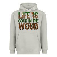 Life Is Good In The Wood Heavyweight Hoodie | Teevron