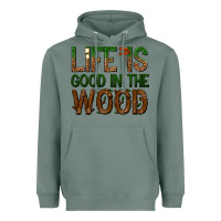 Sage life is good in the wood Heavyweight Hoodie - texasbilliewilder
