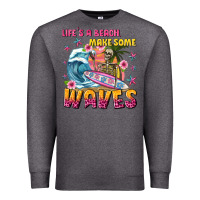 Charcoal Heather lifes a beach make some waves Premium Sweatshirt - texasbilliewilder