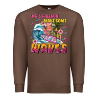 Chestnut lifes a beach make some waves Premium Sweatshirt - texasbilliewilder