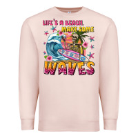 Pale Pink lifes a beach make some waves Premium Sweatshirt - texasbilliewilder