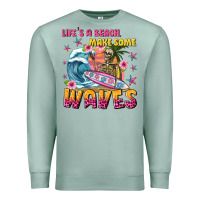 Seafoam lifes a beach make some waves Premium Sweatshirt - texasbilliewilder