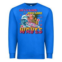 True Royal lifes a beach make some waves Premium Sweatshirt - texasbilliewilder